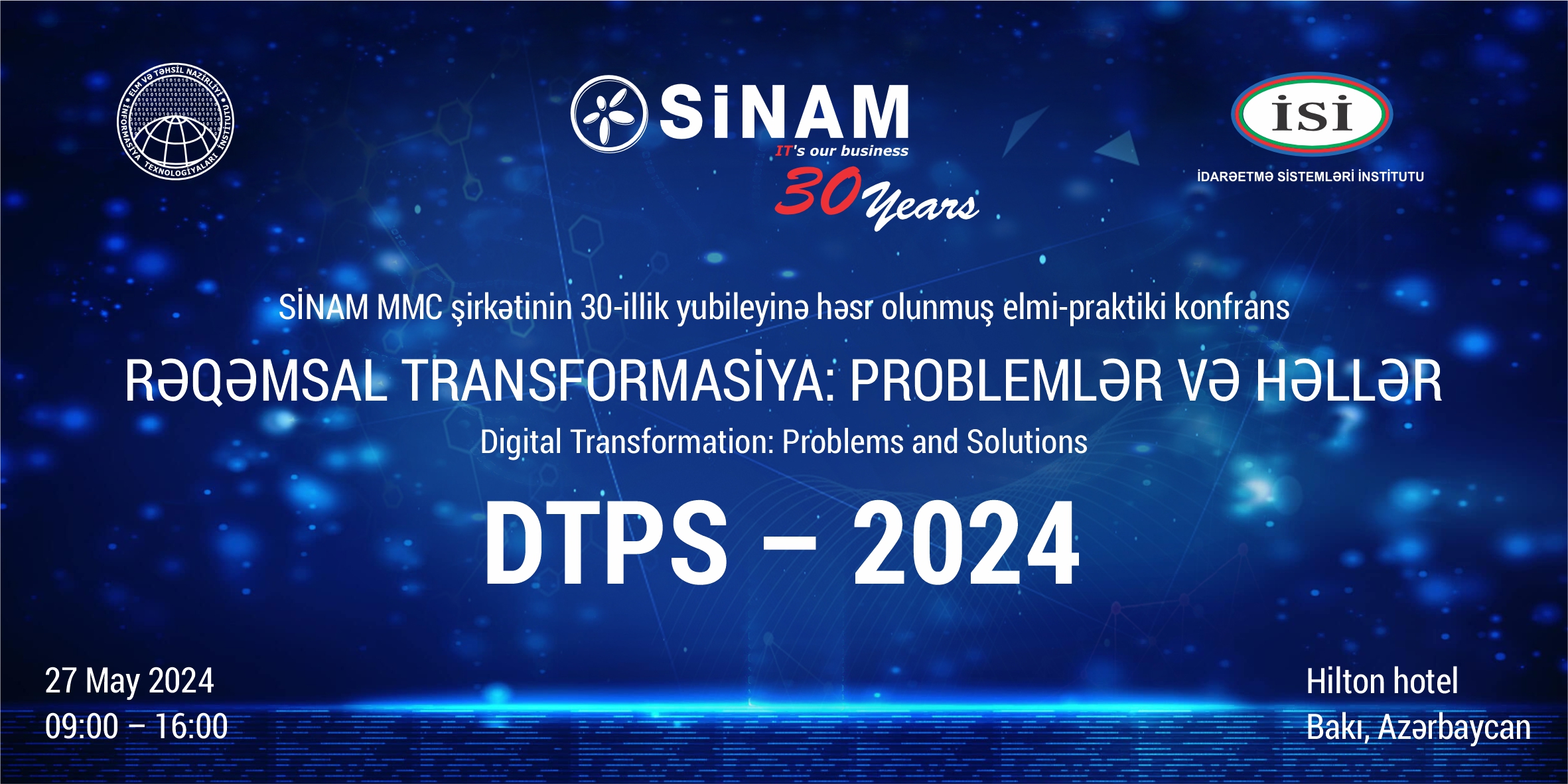 DTPS–2024: Conference on Digital Transformation: Problems and Solutions